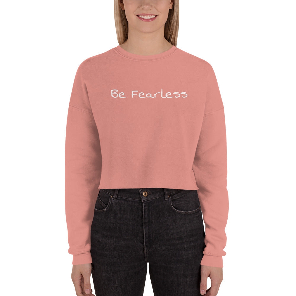 Be Fearless Crop Top Sweatshirt